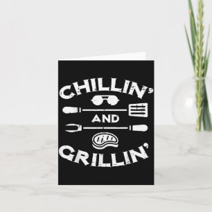 Bbq Chillin And Grillin Barbecue T Men Women Kids Card
