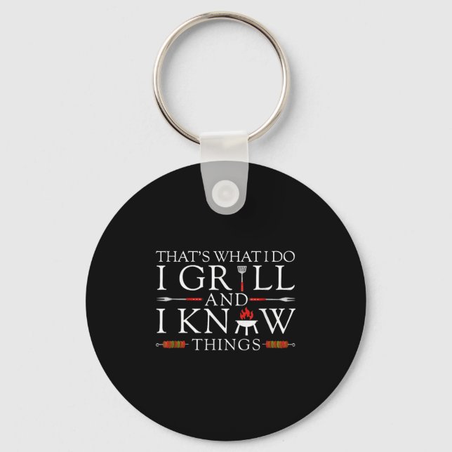 Bbq Food Lover That's What I Do I Grill And I Know Key Ring (Front)