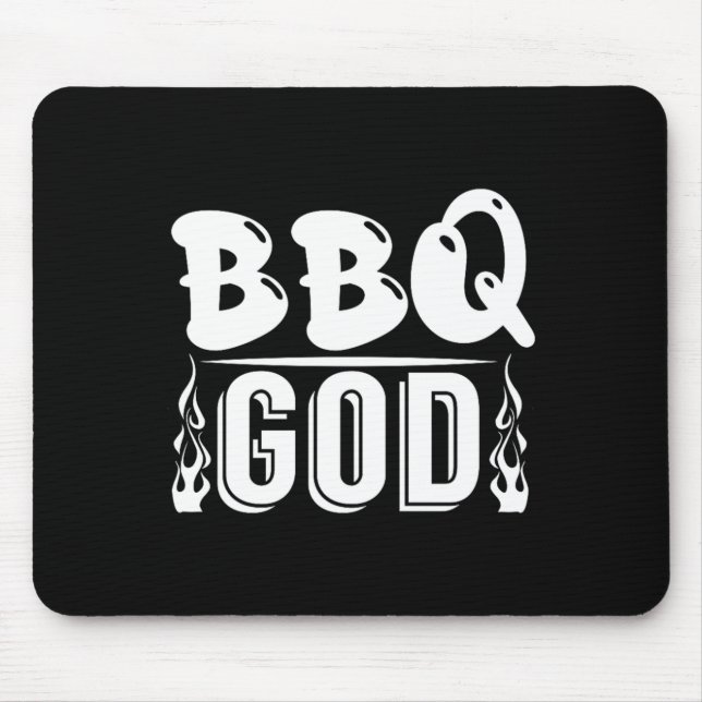 Bbq God Grill Barbecue Enthusiast Mouse Pad (Front)