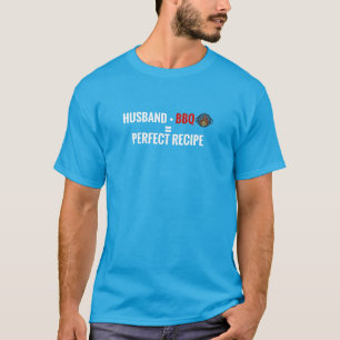 BBQ husband perfect recipe tee