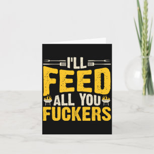 Bbq Ill Feed Everyone Backyard Grilling Premium Card