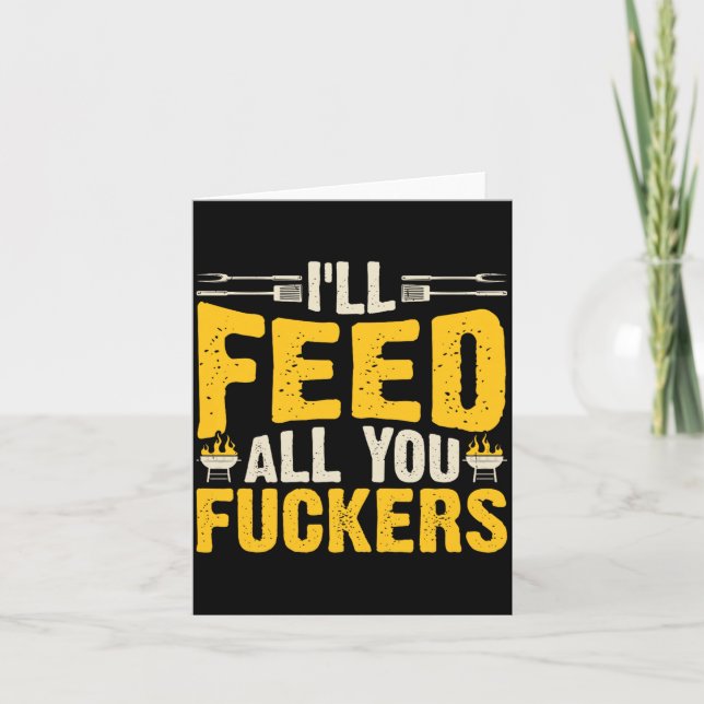 Bbq Ill Feed Everyone Backyard Grilling Premium Card (Front)