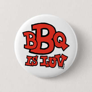 BBQ is Luv button