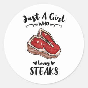 Bbq Just A Girl Who Loves Steak  Classic Round Sticker