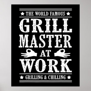 BBQ Lovers   The World Famous Grill Master At Work Poster