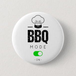 BBQ mode on 6 Cm Round Badge