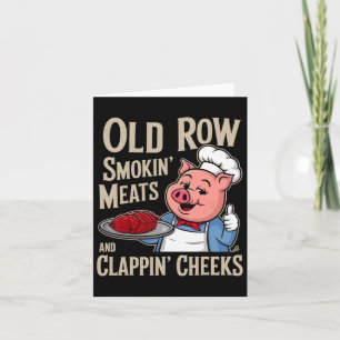 Bbq Old Row Smoking Meats And Clappin Cheeks Card