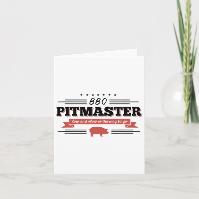 Bbq Pitmaster Low And Slow Is The Way To Go Grilli Card (Front)