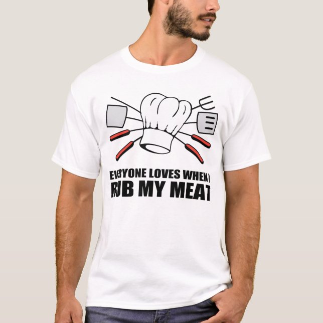 BBQ, RUB MY MEAT T-Shirt (Front)