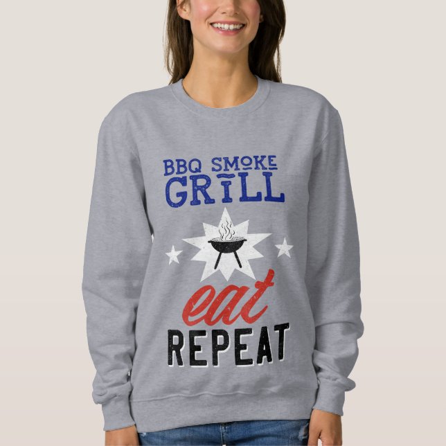 BBQ Smoke Grill EAT REPEAT Vintage Rustic Sweatshirt (Front)