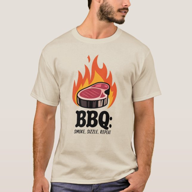 BBQ: Smoke, Sizzle, Repeat T-Shirt (Front)