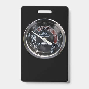 BBQ Smoker 225 Degree Temperature Gauge Perfect ID Badge