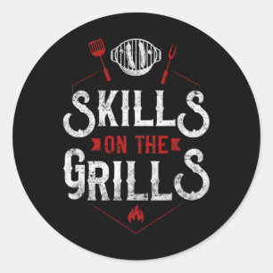 Bbq Smoker Skills On The Grills  Classic Round Sticker
