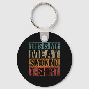 Bbq Smoker Vintage Retro This Is My Meat Smoking B Key Ring
