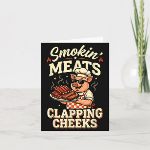 Bbq smokin meats and clapping cheeks funny pig men card