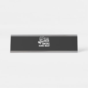 BBQ Smoking Pitmaster Gift Drink Beer Smoke Meat Desk Name Plate