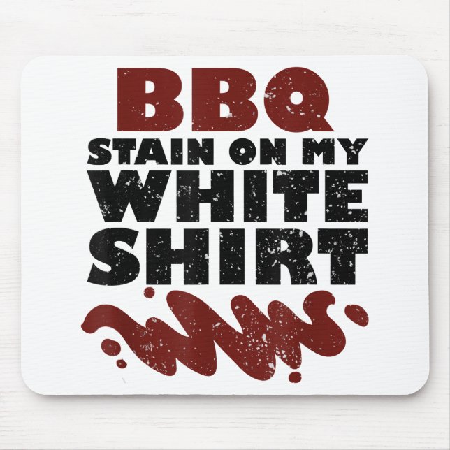 BBQ Stain on my White  Mouse Pad (Front)