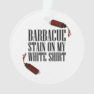 BBQ Stain on my White Ornament