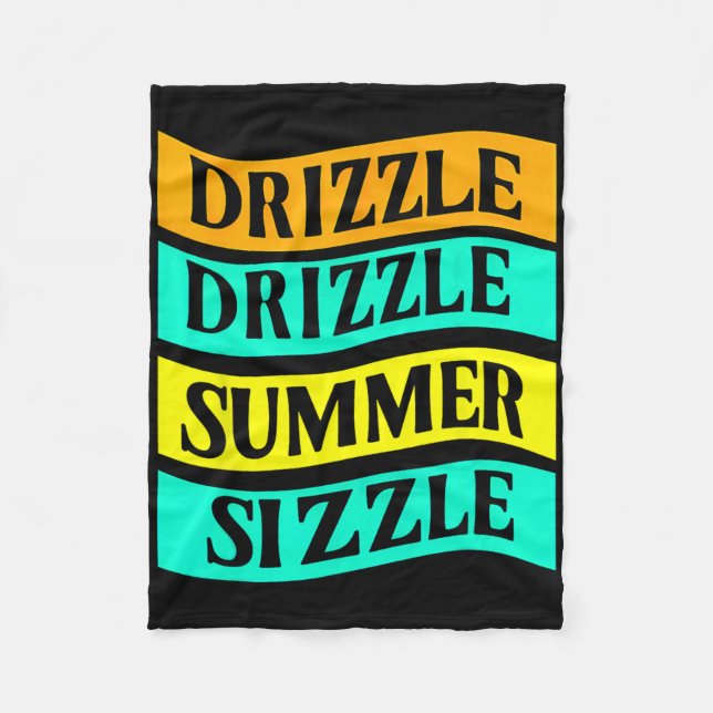 Bbq Tee Funny Drizzle Drizzle Summer Sizzle  Fleece Blanket (Front)