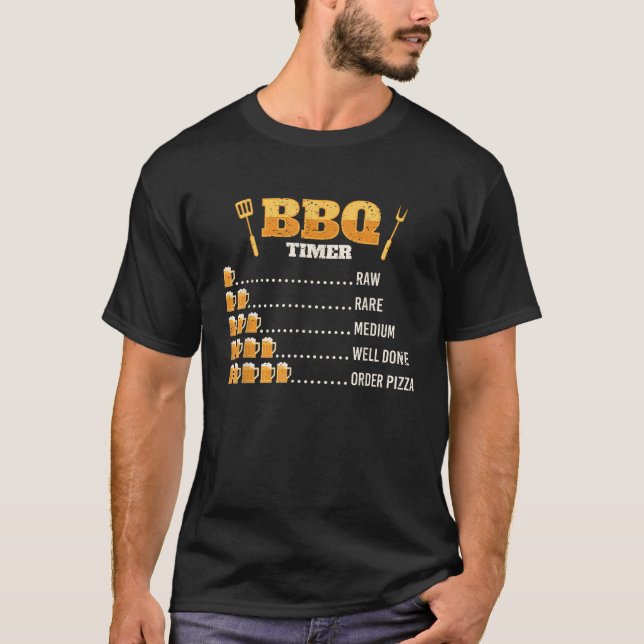 Bbq timer beer drinking grilling grill barbeque me T-Shirt (Front)
