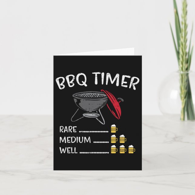 Bbq Timer Beer Funny Byrbecue Grill Grilling Drink Card (Front)