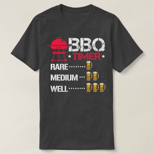 BBQ timer, one beer is rare, 2 is medium, 3 is wel T-Shirt (Design Front)