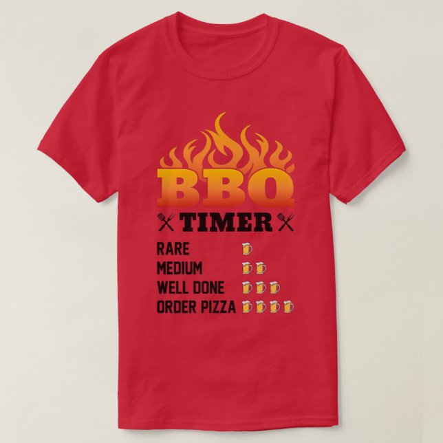 BBQ Timer Rare Medium Well Done Order Pizza Grilli T-Shirt (Design Front)