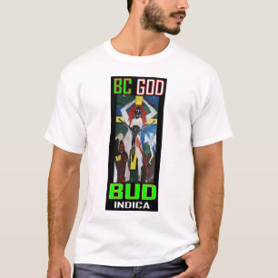 BC GOD BUD INDICA T-Shirt