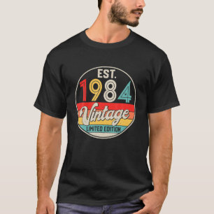 Bday 38 Year Old Vintage 1984 Limited Edition 38th T-Shirt