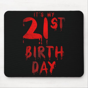 Bday Funny 21st Birthday For Horror Movie Lover Mouse Pad