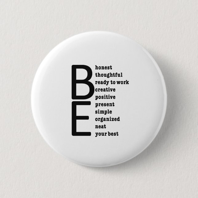 BE... 6 CM ROUND BADGE (Front)