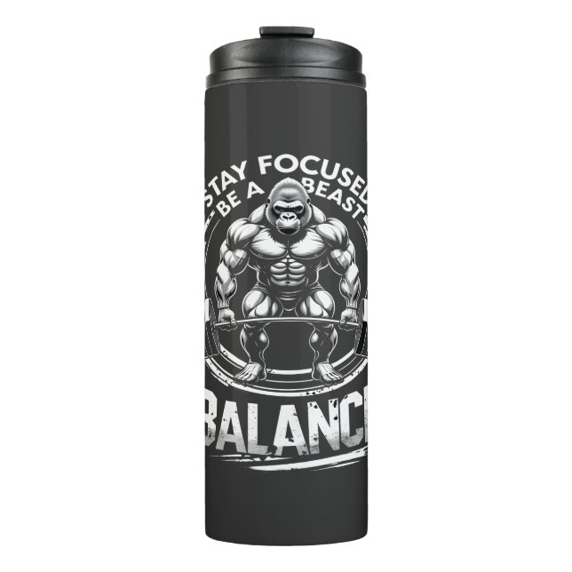 Be a Beast Gym Motivation Tee Thermal Tumbler (Front)