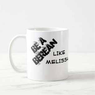 Be A Berean Apologetics Bible Scripture Verse Coffee Mug