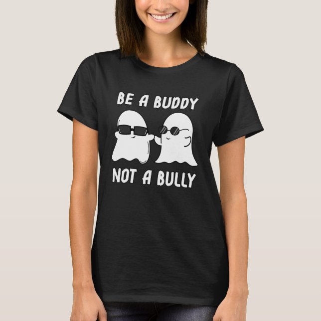 Be a buddy not a bully Anti Bullying UNITY DAY Ora T-Shirt (Front)