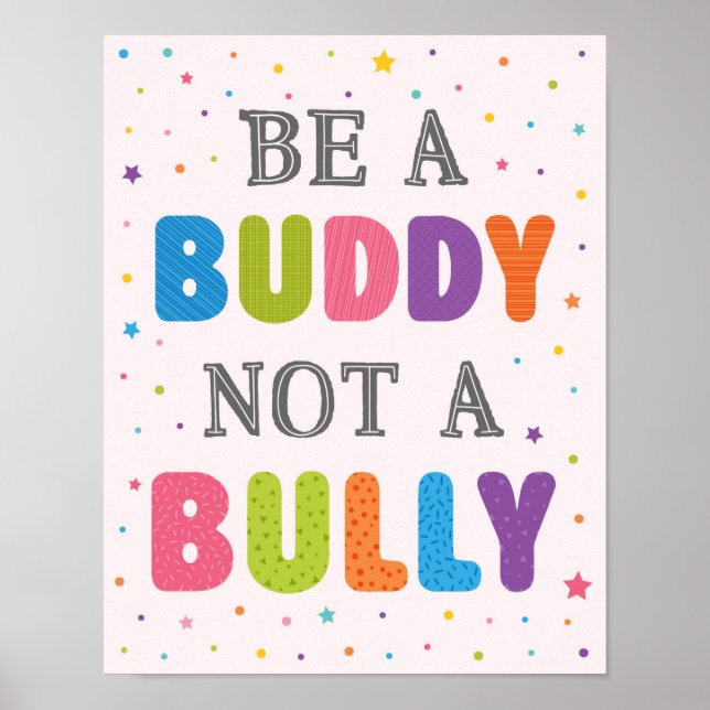 Be A Buddy Not A Bully Classroom Anti Bully Poster (Front)