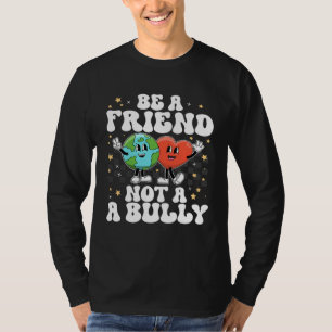 Be A Buddy Not A Bully Positive Inspirational Kind T-Shirt