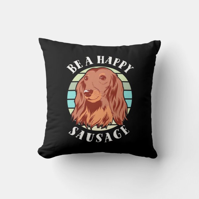 Be A Cute Sausage Dog Cushion (Front)