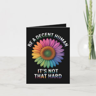  Be A Decent Human It's Not That Hard Holiday Card