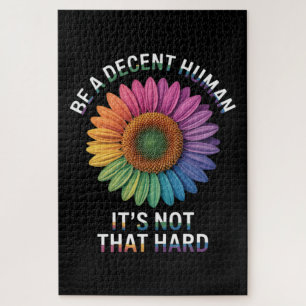 Be A Decent Human It's Not That Hard Jigsaw Puzzle