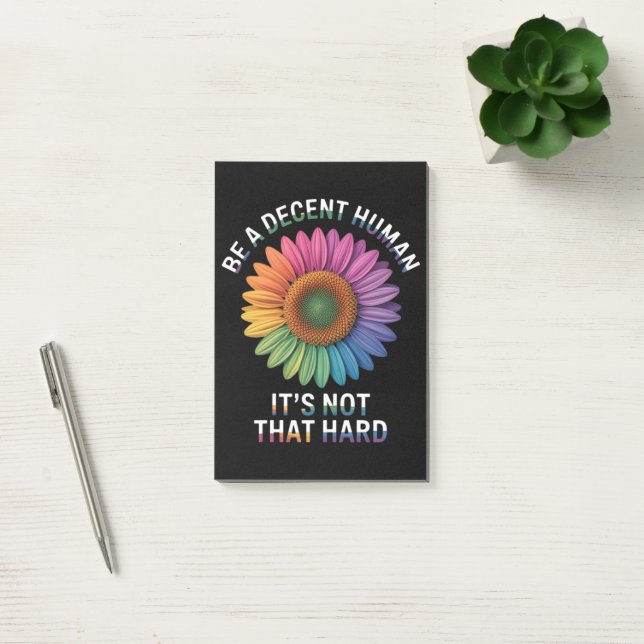  Be A Decent Human It's Not That Hard Post-it Notes (Office)