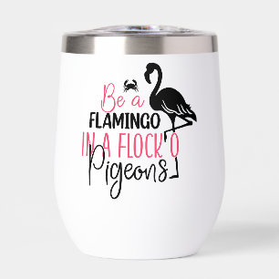 Be A Flamingo In A Flock O Pigeons-27308