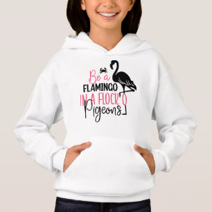 Be A Flamingo In A Flock of Pigeons