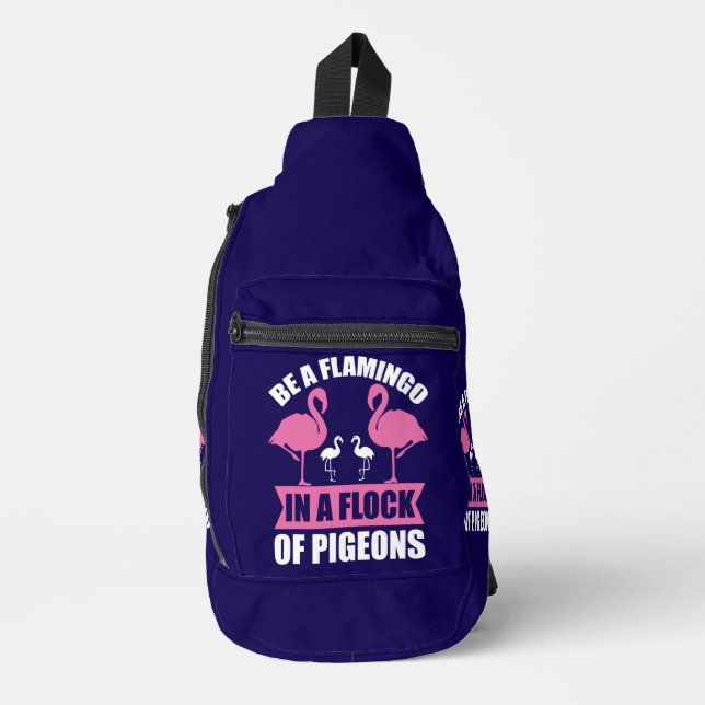 Be A Flamingo In A Flock Of Pigeons-18716 Sling Bag (Front)