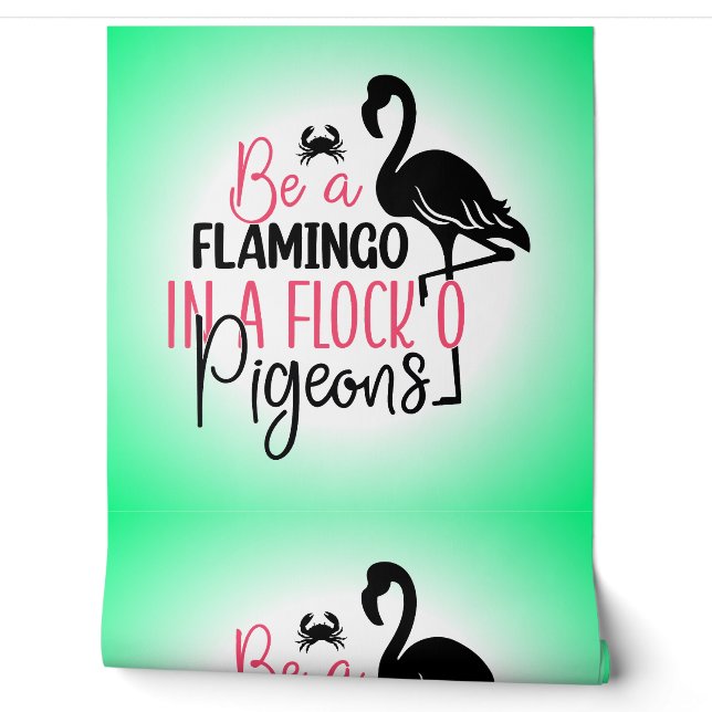 Be A Flamingo In A Flock of Pigeons Wallpaper (Unrolling)