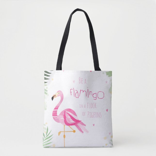 Be a flamingo - Tote bag (Front)