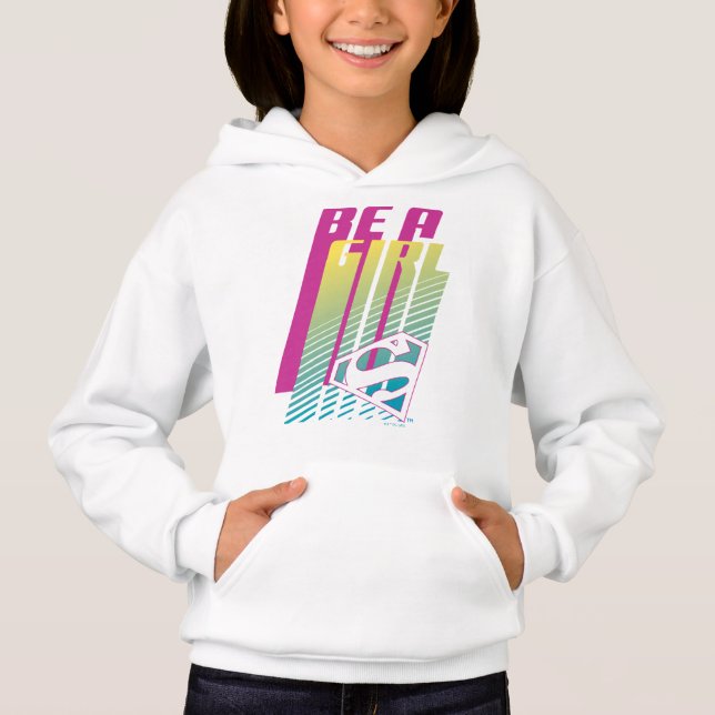 "Be A Girl" Supergirl Graphic (Front)