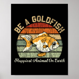 Be A Goldfish For A Soccer Motivational Quote  Poster