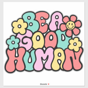 Be a Good Human Retro Kindness Sticker Gift