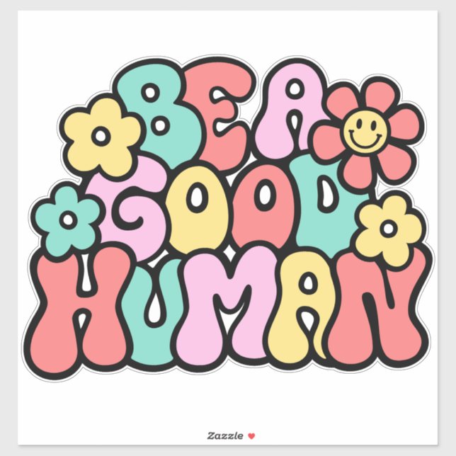 Be a Good Human Retro Kindness Sticker Gift (Sheet)