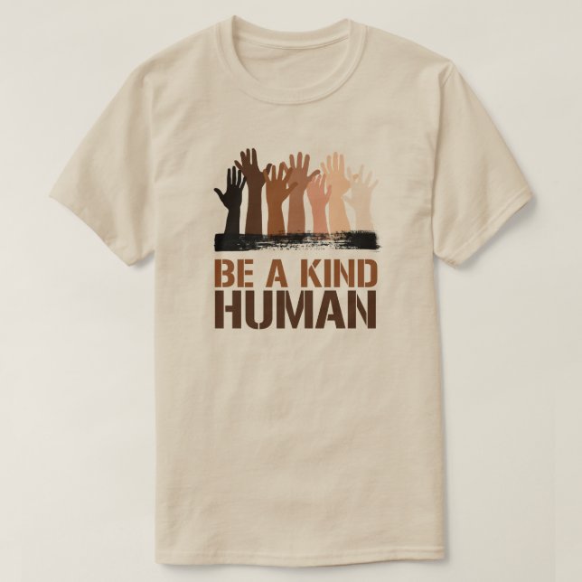 Be a kind human T-Shirt (Design Front)